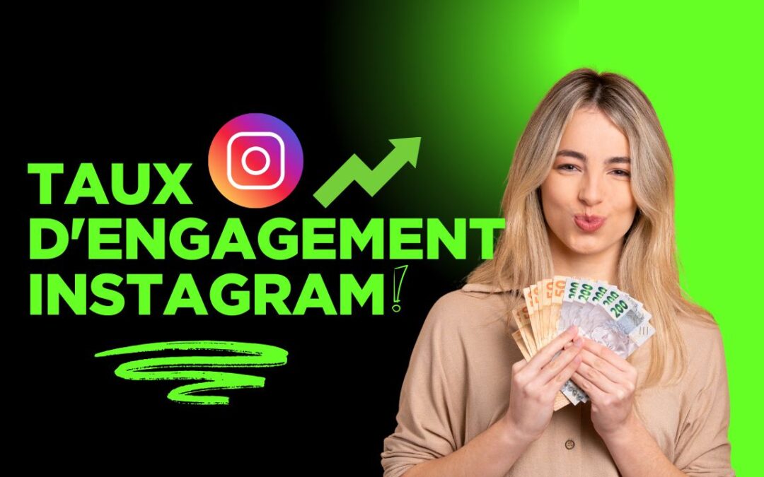 7 Secrets Puissants pour Booster Ton Taux d’Engagement Instagram