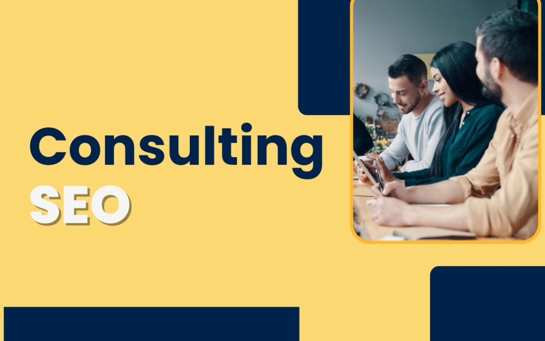 7 Secrets Puissants de Consulting SEO que Personne ne Vous Révèle