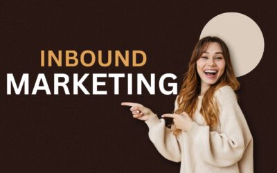 10 Stratégies Incontournables d’Inbound Marketing Que Vous Ignorez Encore