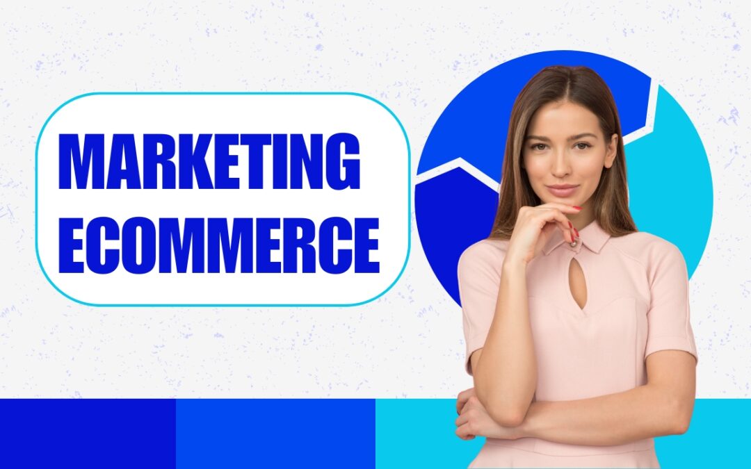 7 Stratégies Puissantes De Marketing E-commerce Que Les Grandes Marques N’avouent Pas