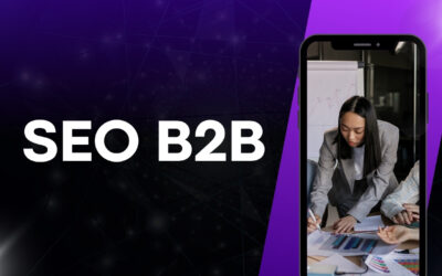 7 Stratégies SEO B2B Puissantes Que 90% Des Entreprises Ignorent