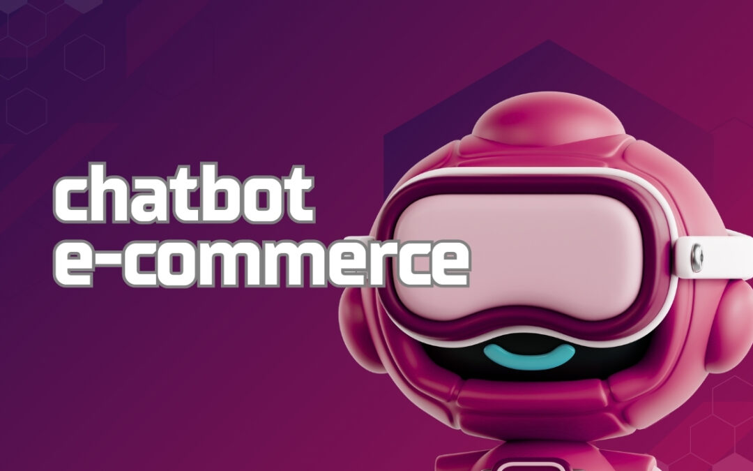 7 Puissantes Façons D’utiliser Un Chatbot E-commerce Pour Exploser Vos Ventes