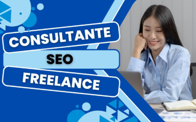 7 Raisons Puissantes de Choisir une Consultante SEO Freelance (La #4 Surprend Beaucoup d’Entreprises)